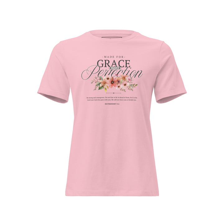 Made for Grace Over Perfection – Women’s Floral Tee