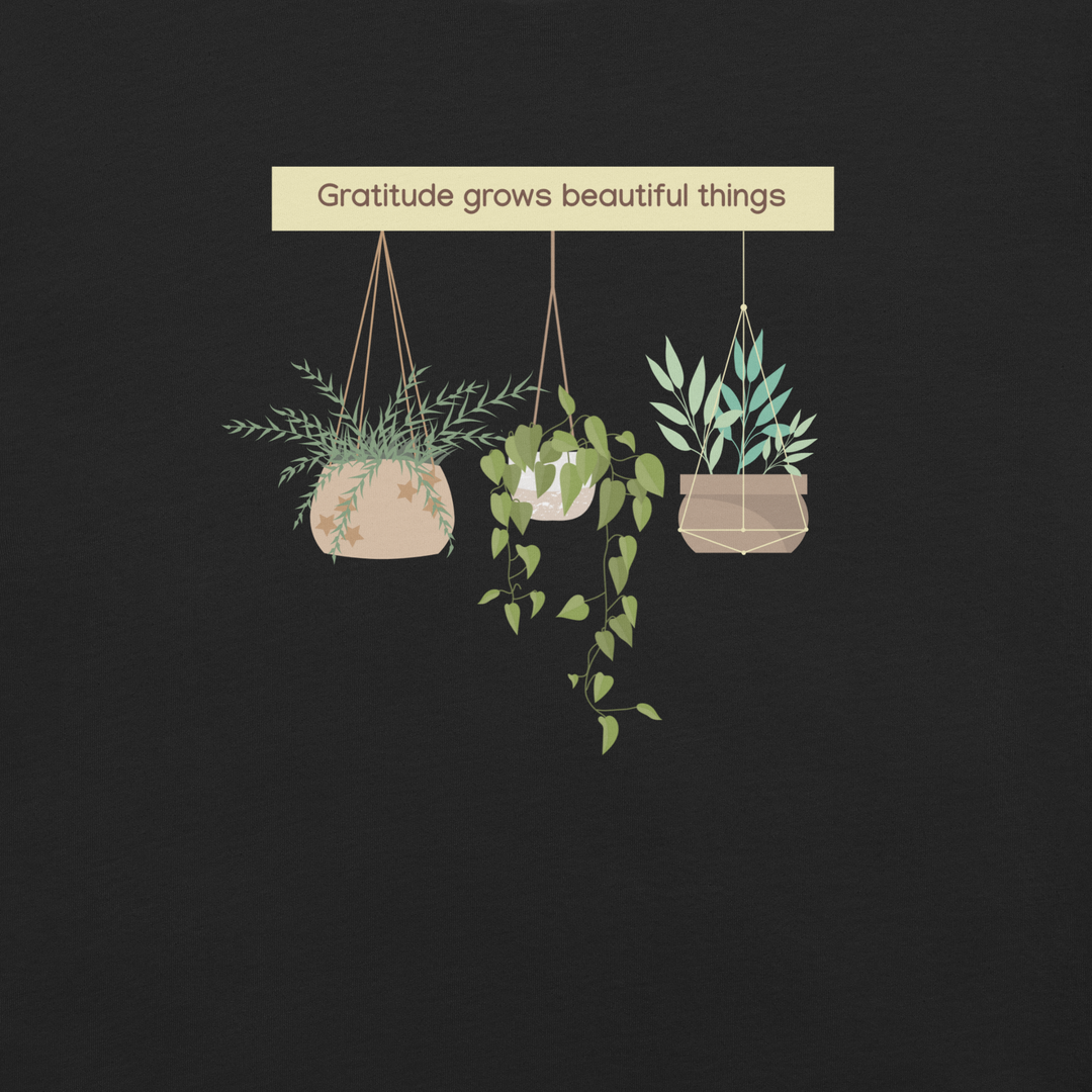 Gratitude Grows Beautiful Things – Women’s Tee